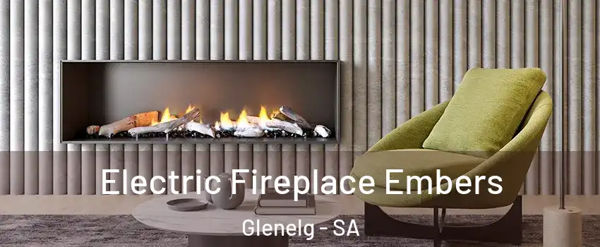  Electric Fireplace Embers Glenelg - SA