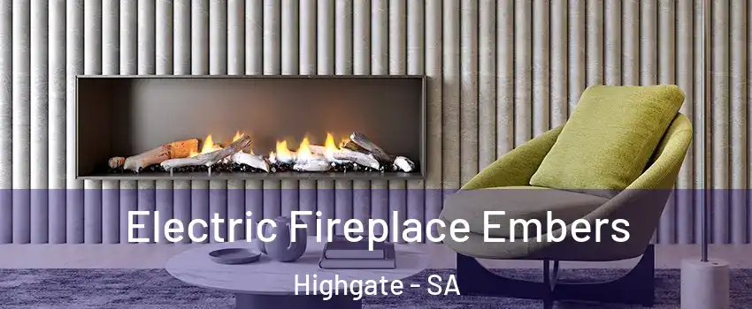 Electric Fireplace Embers Highgate - SA