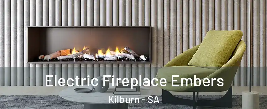  Electric Fireplace Embers Kilburn - SA