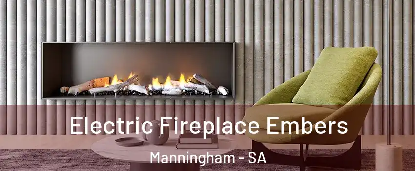  Electric Fireplace Embers Manningham - SA
