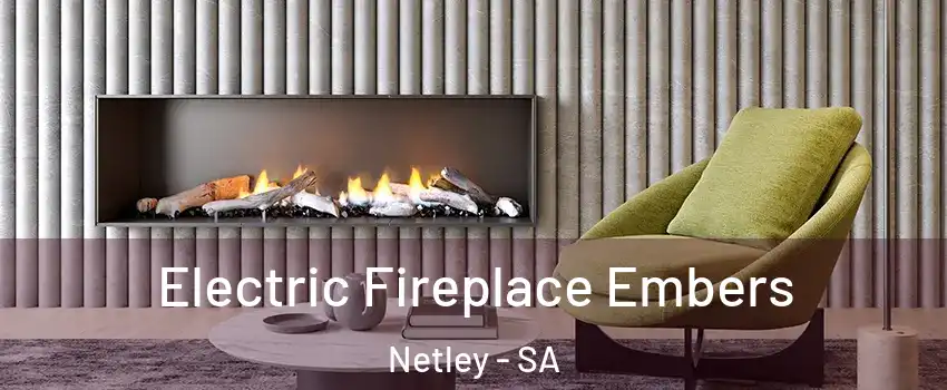  Electric Fireplace Embers Netley - SA