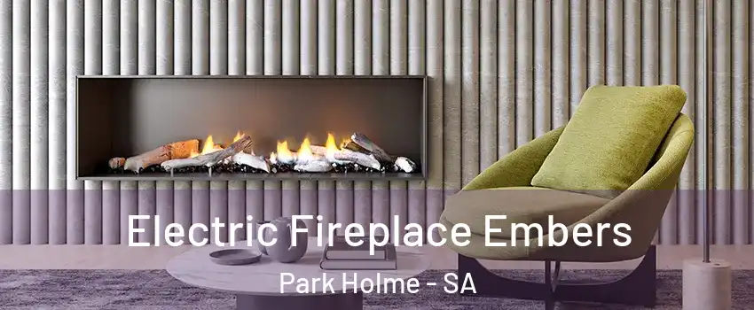  Electric Fireplace Embers Park Holme - SA