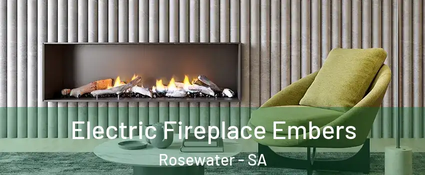  Electric Fireplace Embers Rosewater - SA