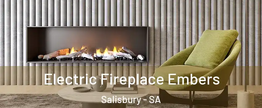  Electric Fireplace Embers Salisbury - SA