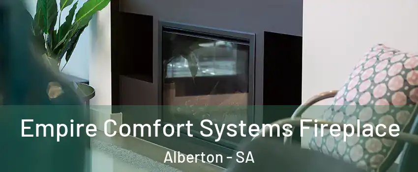 Empire Comfort Systems Fireplace Alberton - SA