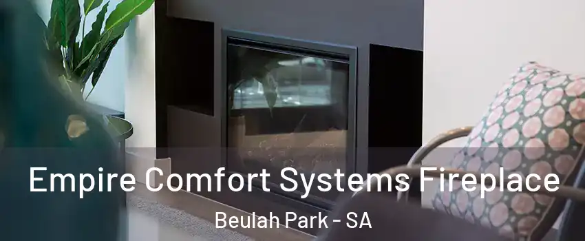 Empire Comfort Systems Fireplace Beulah Park - SA