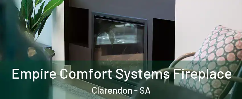  Empire Comfort Systems Fireplace Clarendon - SA