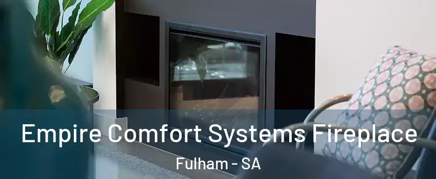 Empire Comfort Systems Fireplace Fulham - SA