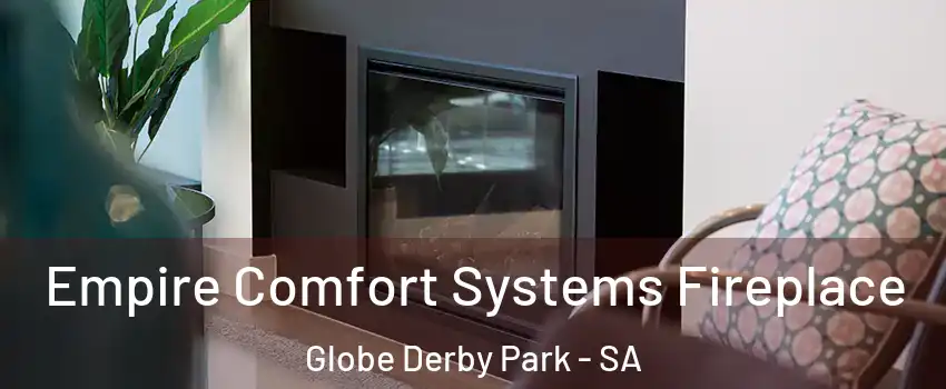 Empire Comfort Systems Fireplace Globe Derby Park - SA