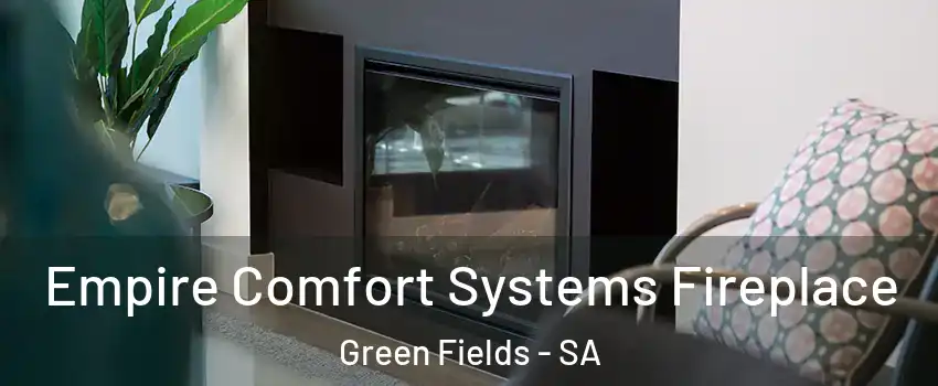 Empire Comfort Systems Fireplace Green Fields - SA
