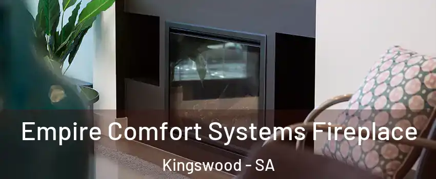  Empire Comfort Systems Fireplace Kingswood - SA