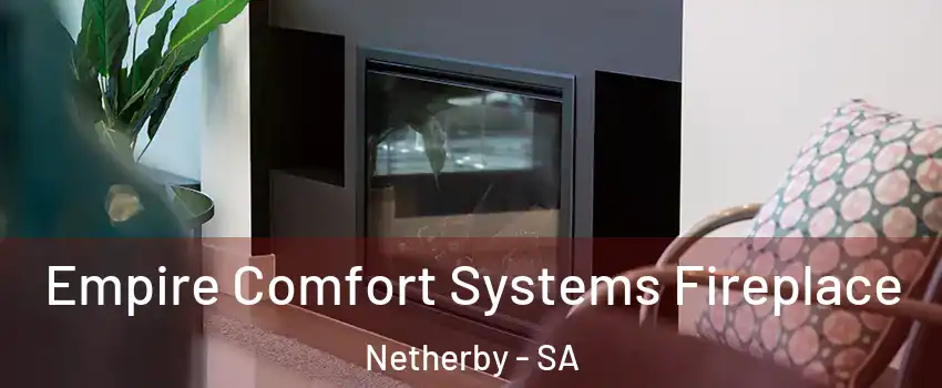  Empire Comfort Systems Fireplace Netherby - SA