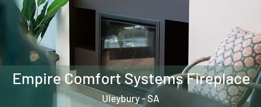 Empire Comfort Systems Fireplace Uleybury - SA