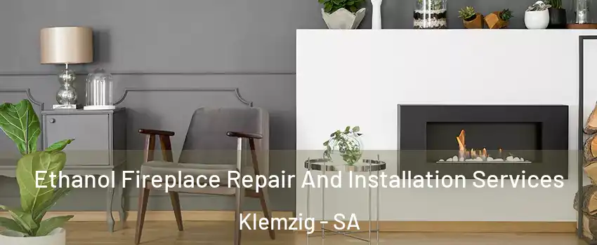  Ethanol Fireplace Repair And Installation Services Klemzig - SA