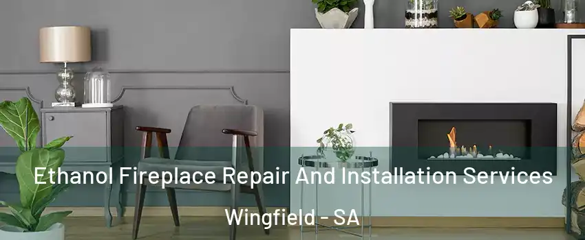  Ethanol Fireplace Repair And Installation Services Wingfield - SA