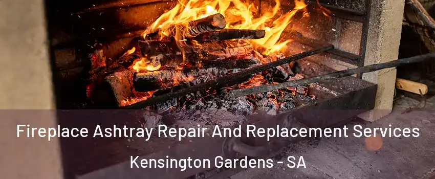  Fireplace Ashtray Repair And Replacement Services Kensington Gardens - SA