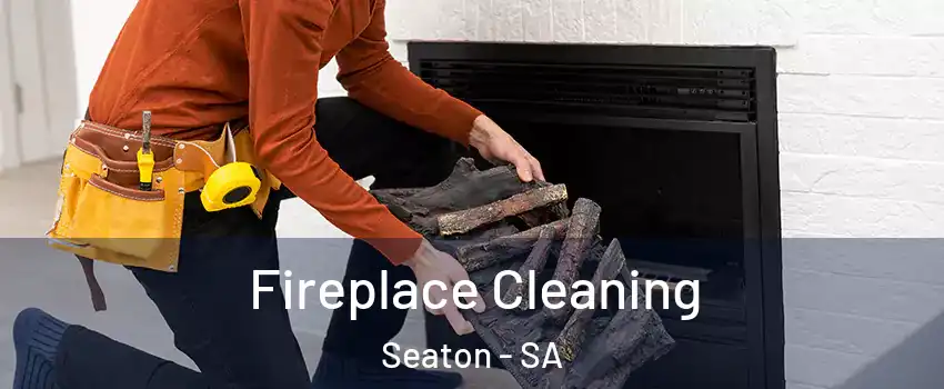  Fireplace Cleaning Seaton - SA