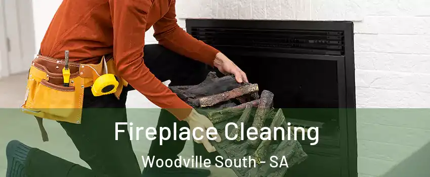  Fireplace Cleaning Woodville South - SA