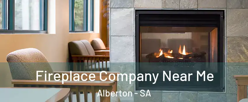 Fireplace Company Near Me Alberton - SA