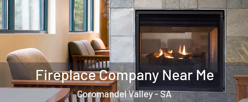 Fireplace Company Near Me Coromandel Valley - SA
