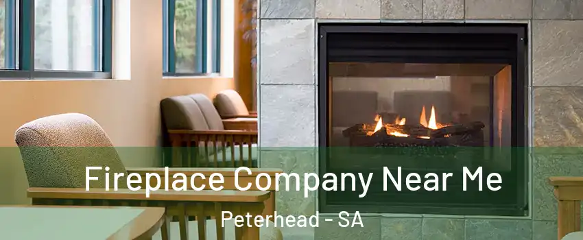  Fireplace Company Near Me Peterhead - SA