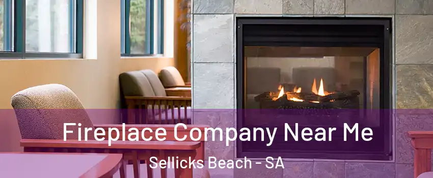  Fireplace Company Near Me Sellicks Beach - SA