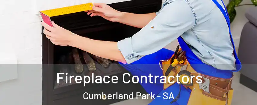 Fireplace Contractors Cumberland Park - SA