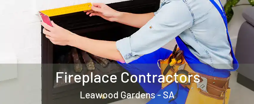  Fireplace Contractors Leawood Gardens - SA