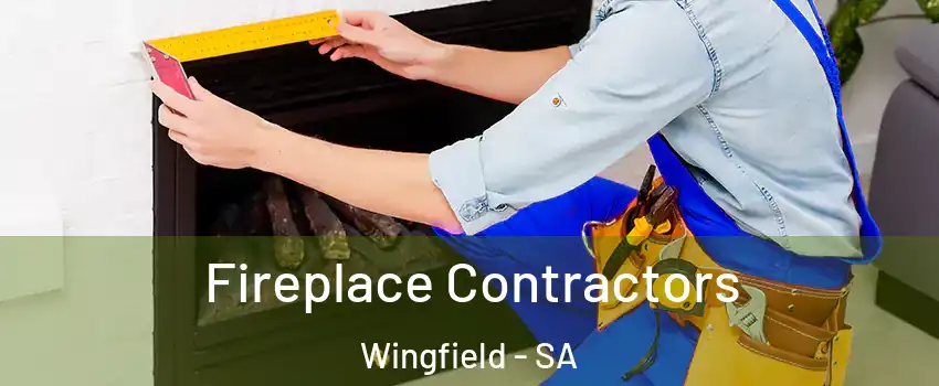 Fireplace Contractors Wingfield - SA