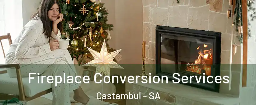  Fireplace Conversion Services Castambul - SA