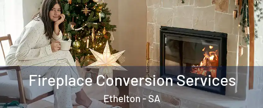Fireplace Conversion Services Ethelton - SA