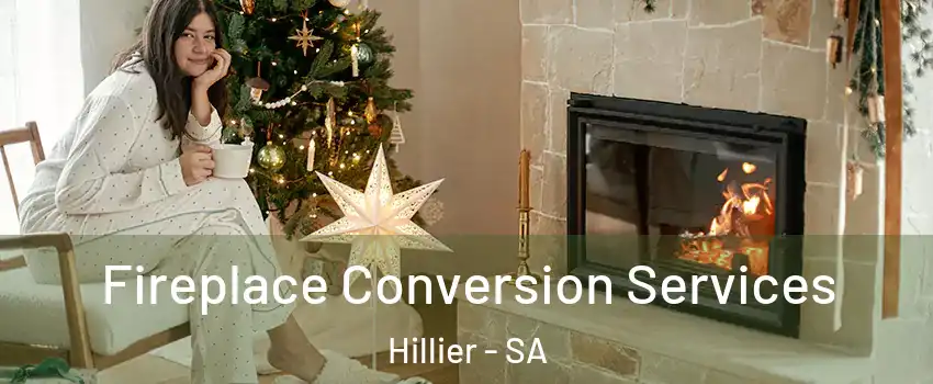 Fireplace Conversion Services Hillier - SA