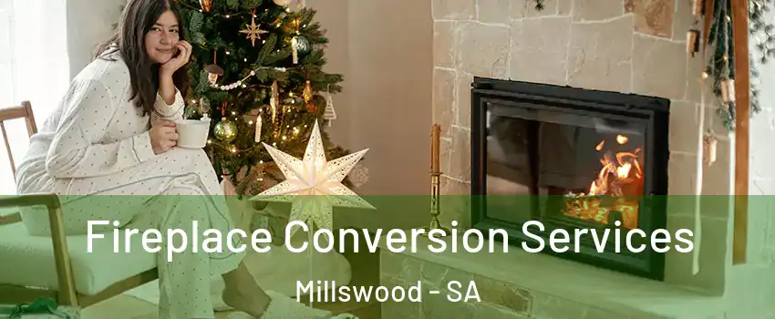  Fireplace Conversion Services Millswood - SA