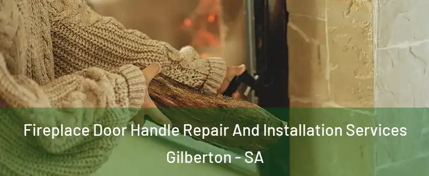 Fireplace Door Handle Repair And Installation Services Gilberton - SA