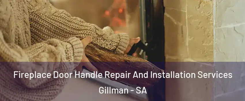 Fireplace Door Handle Repair And Installation Services Gillman - SA