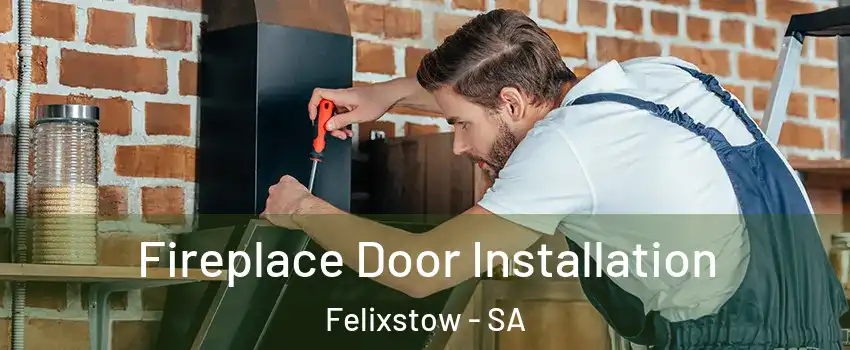 Fireplace Door Installation Felixstow - SA