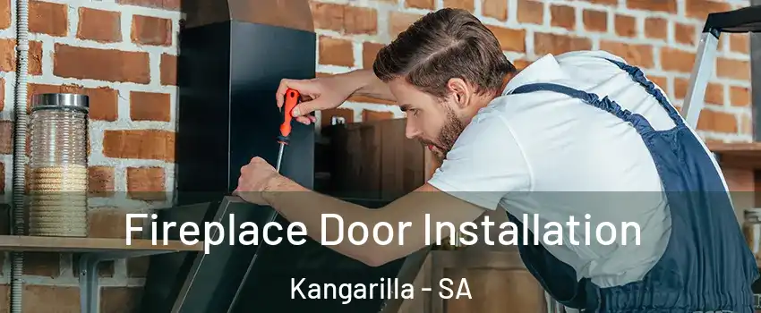  Fireplace Door Installation Kangarilla - SA