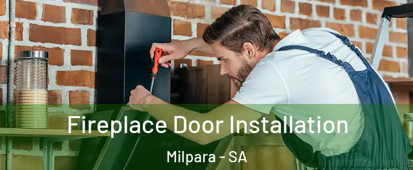  Fireplace Door Installation Milpara - SA