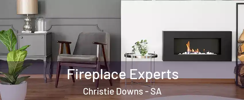 Fireplace Experts Christie Downs - SA