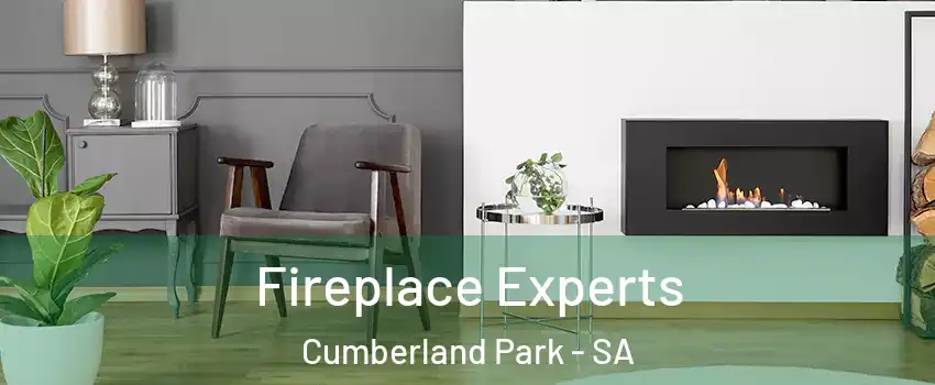 Fireplace Experts Cumberland Park - SA