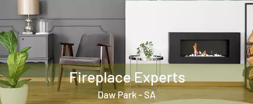  Fireplace Experts Daw Park - SA