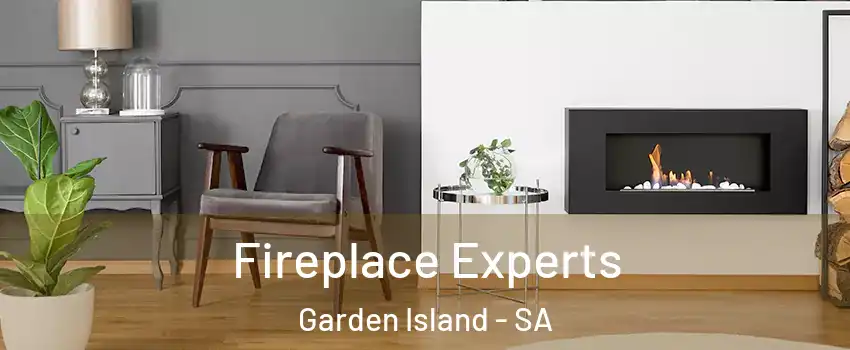 Fireplace Experts Garden Island - SA