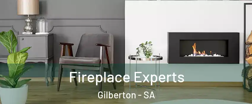 Fireplace Experts Gilberton - SA