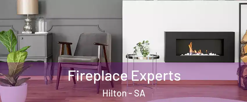 Fireplace Experts Hilton - SA
