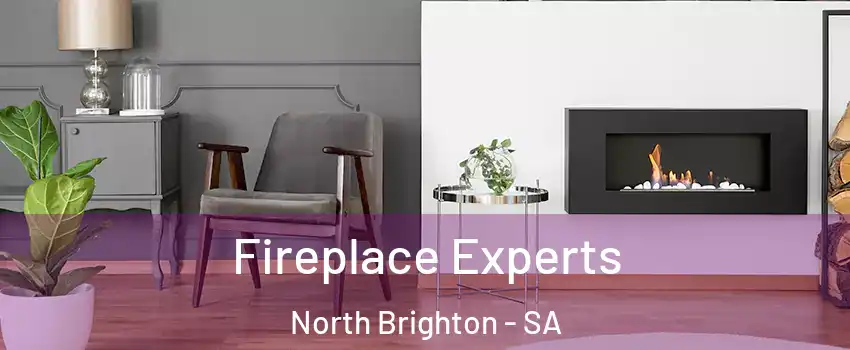  Fireplace Experts North Brighton - SA