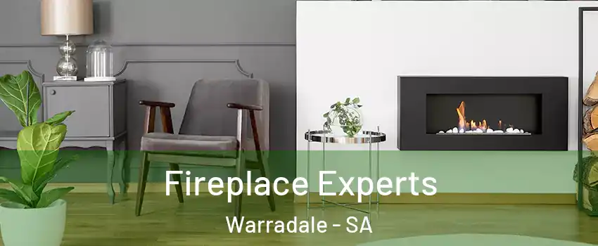  Fireplace Experts Warradale - SA