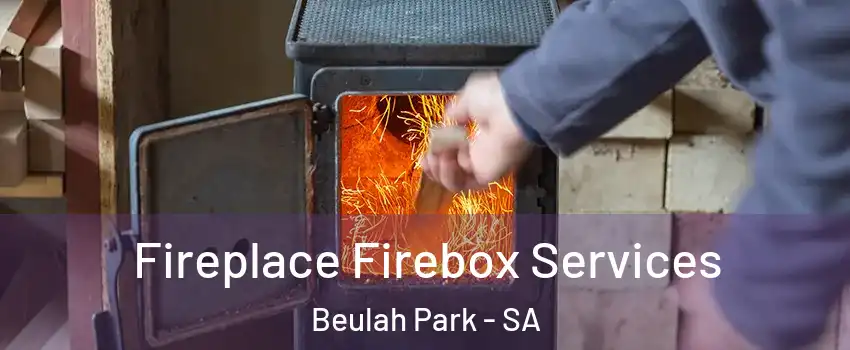 Fireplace Firebox Services Beulah Park - SA