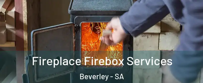 Fireplace Firebox Services Beverley - SA