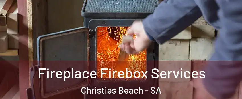 Fireplace Firebox Services Christies Beach - SA