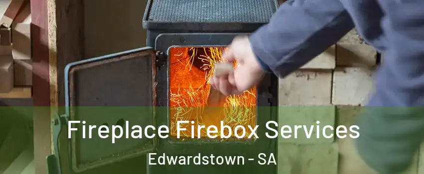 Fireplace Firebox Services Edwardstown - SA
